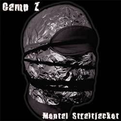 Camp Z : Mental Straitjacket